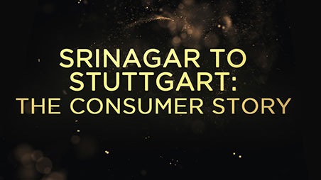 Srinagar to Stuttgart: The Consumer Story